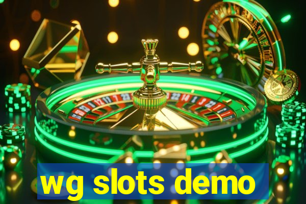 wg slots demo